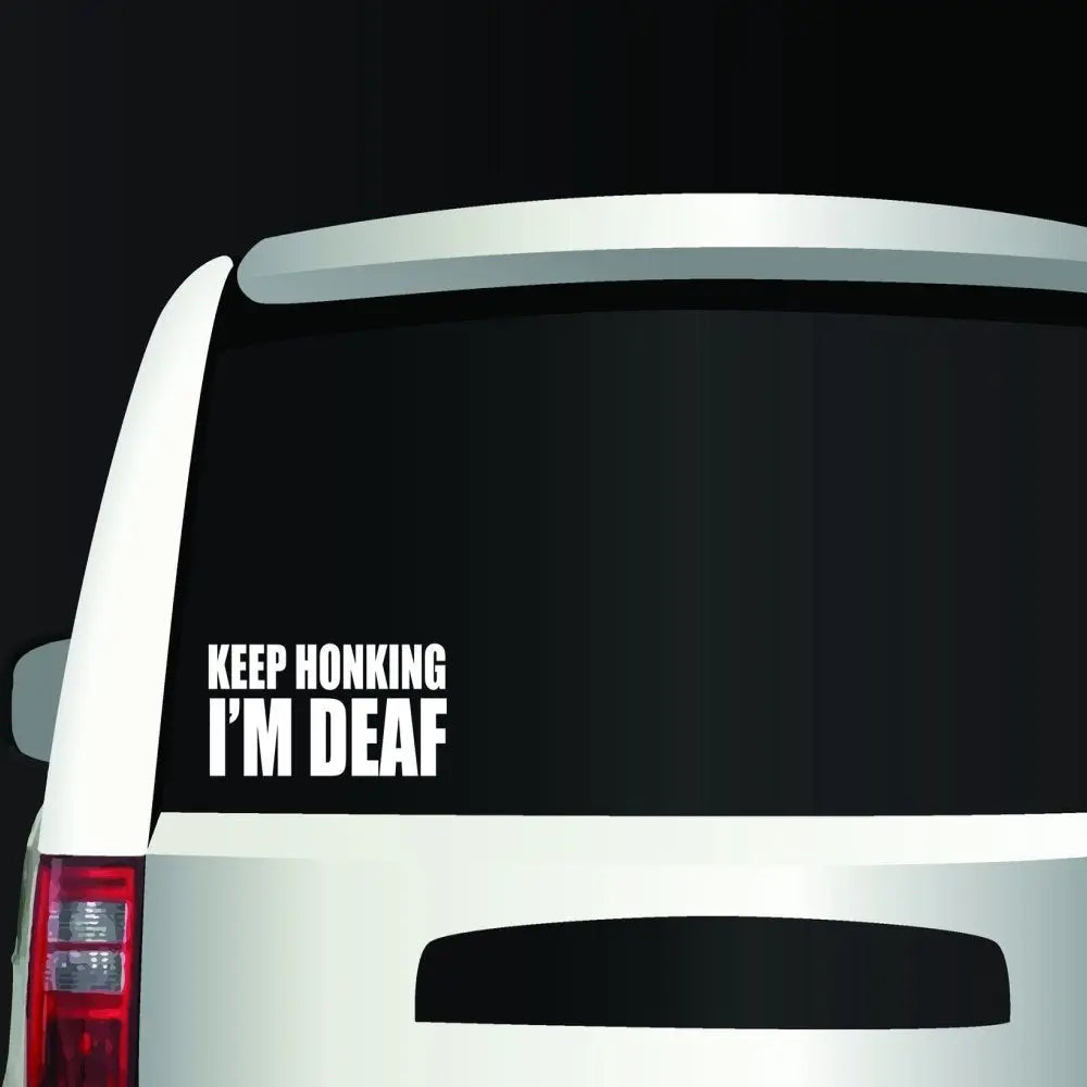 EandM D418 Keep Honking I'm Deaf Vinyl Decal Sticker for Car Truck Vehicle Window EandM