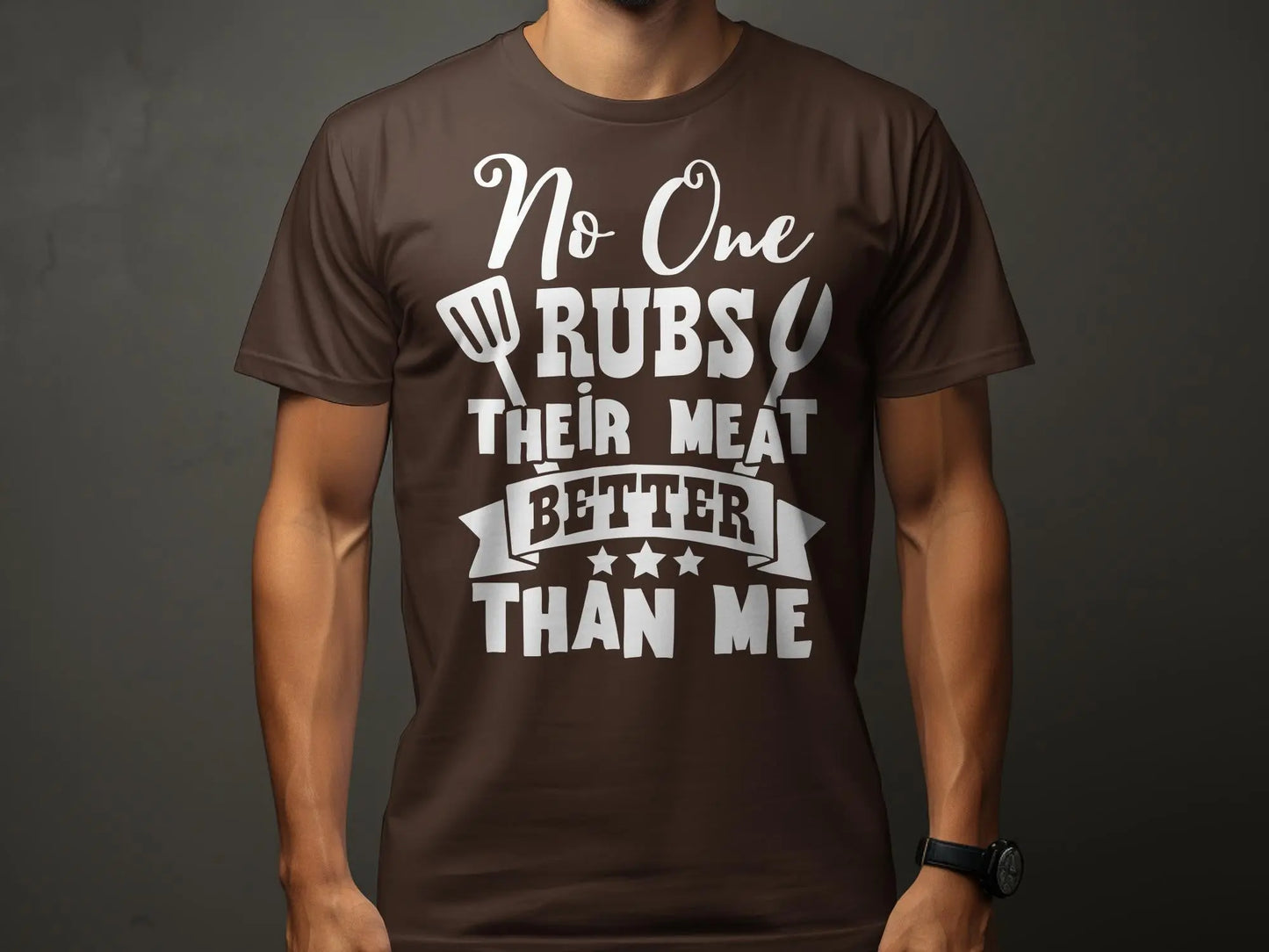 No One Rubs Better Than Me high-quality BBQ outdoor cooking tee-shirt - Creations Unlimited