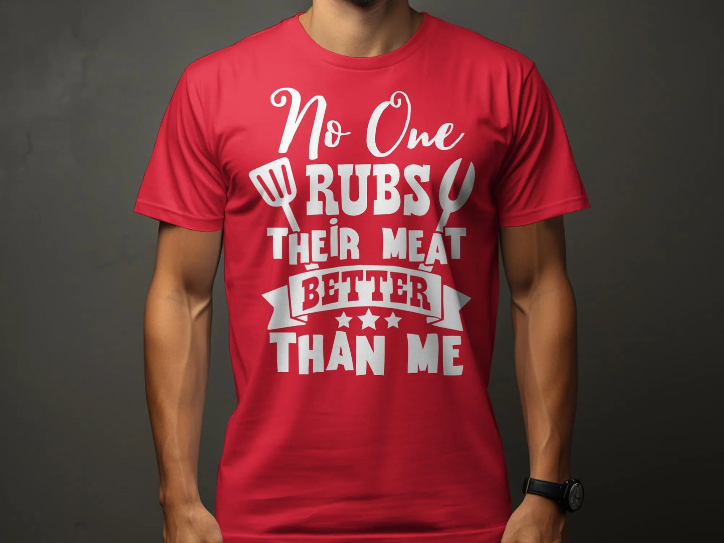 No One Rubs Better Than Me high-quality BBQ outdoor cooking tee-shirt - Creations Unlimited