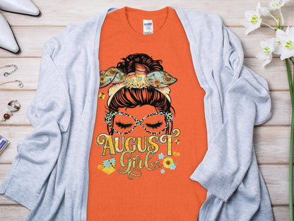 August Girl Birthday T- Shirt Makes a Great Gift Quality T- All Sizes and Colors Quality Gilden Tee - Creations Unlimited
