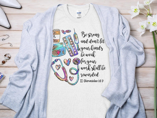 Be Strong Nurse, Future Nurse Gift Idea, Nursing School Student Grad, RN LPN, Nurse Life, Funny Nurse Quality Gilden Tee - Creations Unlimited