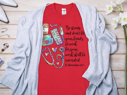 Be Strong Nurse, Future Nurse Gift Idea, Nursing School Student Grad, RN LPN, Nurse Life, Funny Nurse Quality Gilden Tee - Creations Unlimited