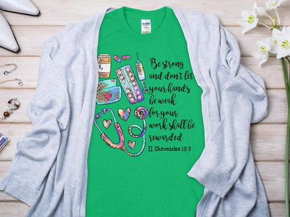 Be Strong Nurse, Future Nurse Gift Idea, Nursing School Student Grad, RN LPN, Nurse Life, Funny Nurse Quality Gilden Tee - Creations Unlimited
