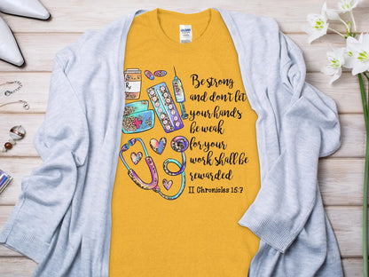 Be Strong Nurse, Future Nurse Gift Idea, Nursing School Student Grad, RN LPN, Nurse Life, Funny Nurse Quality Gilden Tee - Creations Unlimited