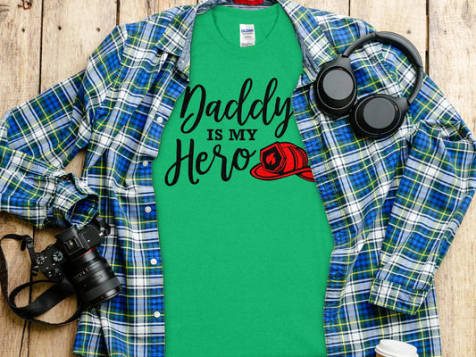 Daddy is my Hero Fire Fighter Tee - Shirt Quality Gilden Tee - Creations Unlimited