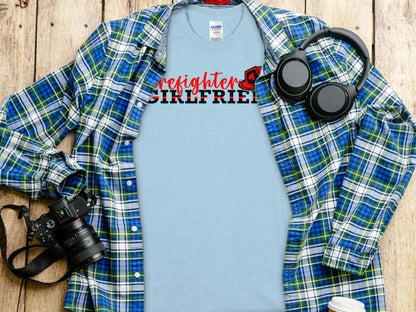 Fire Fighter Girlfriend Tee - Shirt Support a Firefighter Quality Gildan Tee - Creations Unlimited