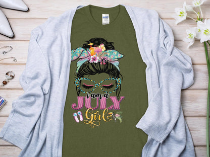I Am a July Girl Birthday T- Makes a Great Gift Quality T- All Sizes and Colors Quality Gilden Tee - Creations Unlimited