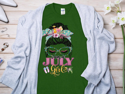 I Am a July Girl Birthday T- Makes a Great Gift Quality T- All Sizes and Colors Quality Gilden Tee - Creations Unlimited