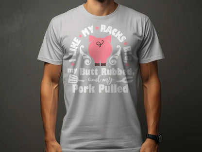 I Like My Racks Big high-quality BBQ outdoor cooking tee-shirt - Creations Unlimited