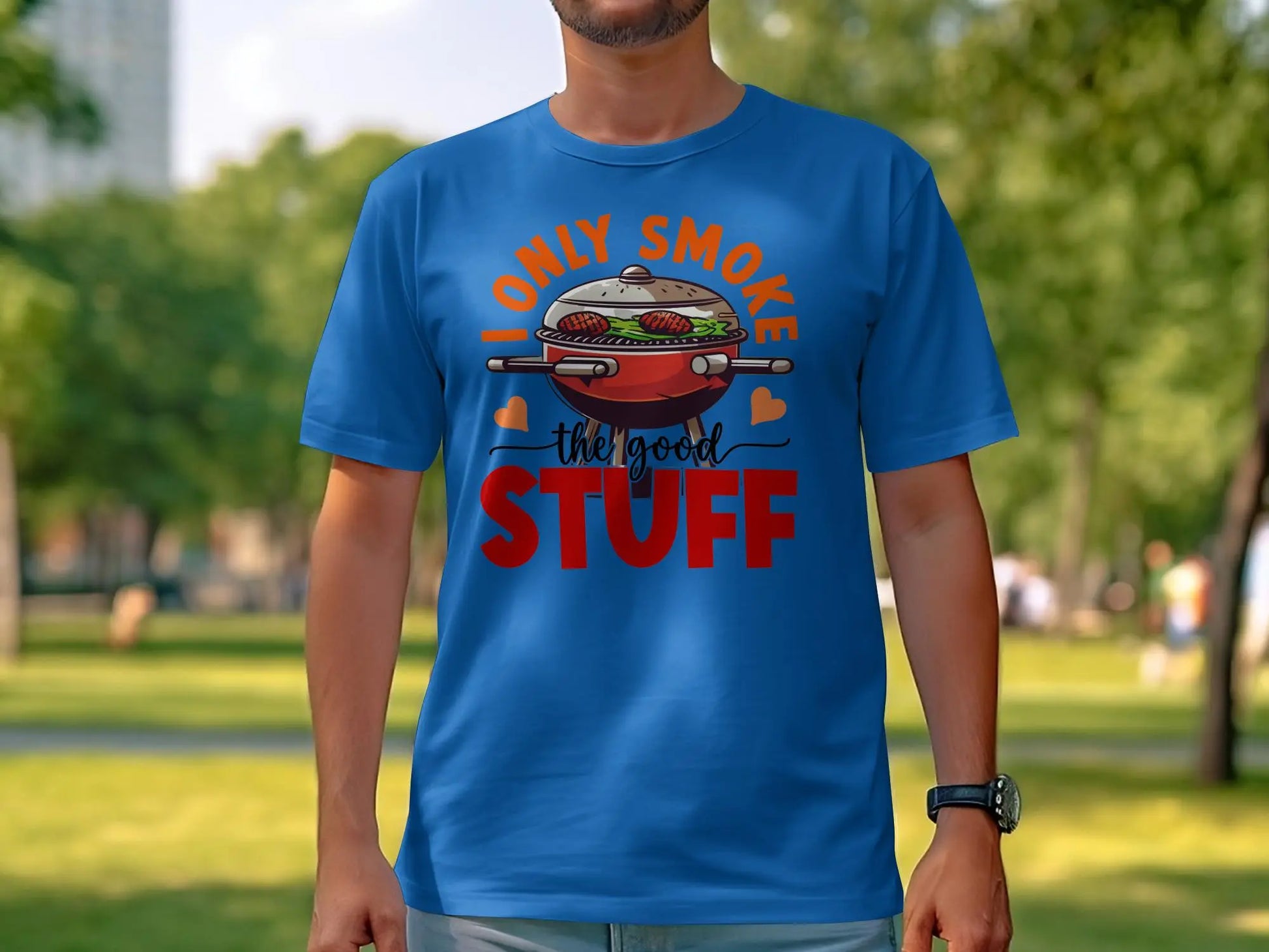 I Only Smoke the Good Stuff Quality Tee Shirt BBQ Wear - Creations Unlimited