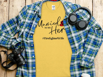 Married to my Hero Fire Fighter Tee - Shirt Quality Gilden Tee. Support Your Firefighter. - Creations Unlimited