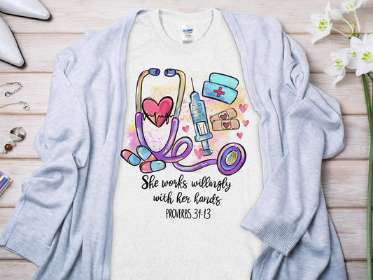 PROV 31:13 Nurse, Future Nurse Gift Idea, Nursing School Student Grad, RN LPN, Nurse Life, Funny Nurse. Quality Gildan Tee Support a Nurse - Creations Unlimited
