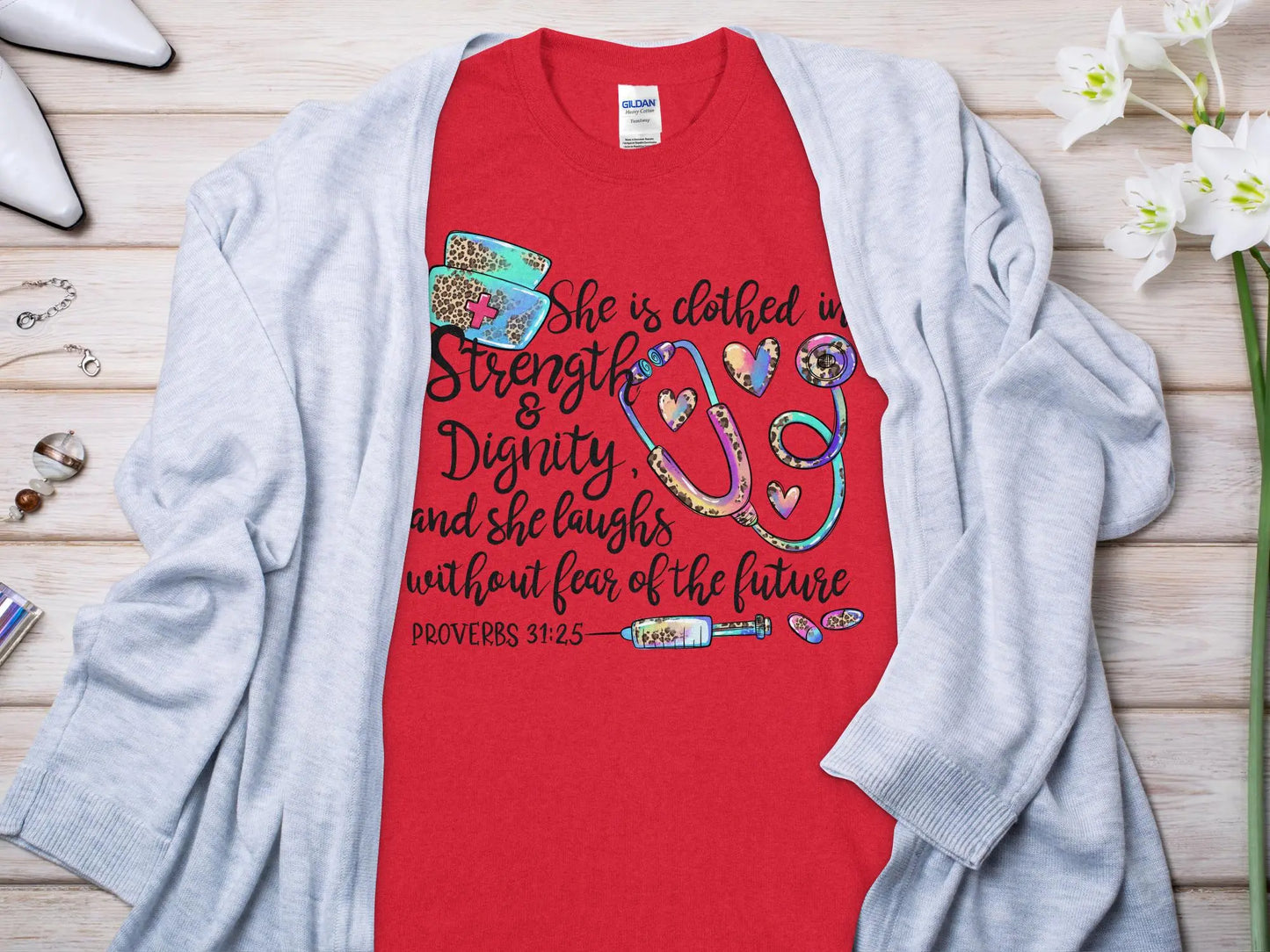PROV 31:25 Nurse, Future Nurse Gift Idea, Nursing School Student Grad, RN LPN, Nurse Life, Funny Nurse Quality Gildan Tee Support a Nurse - Creations Unlimited