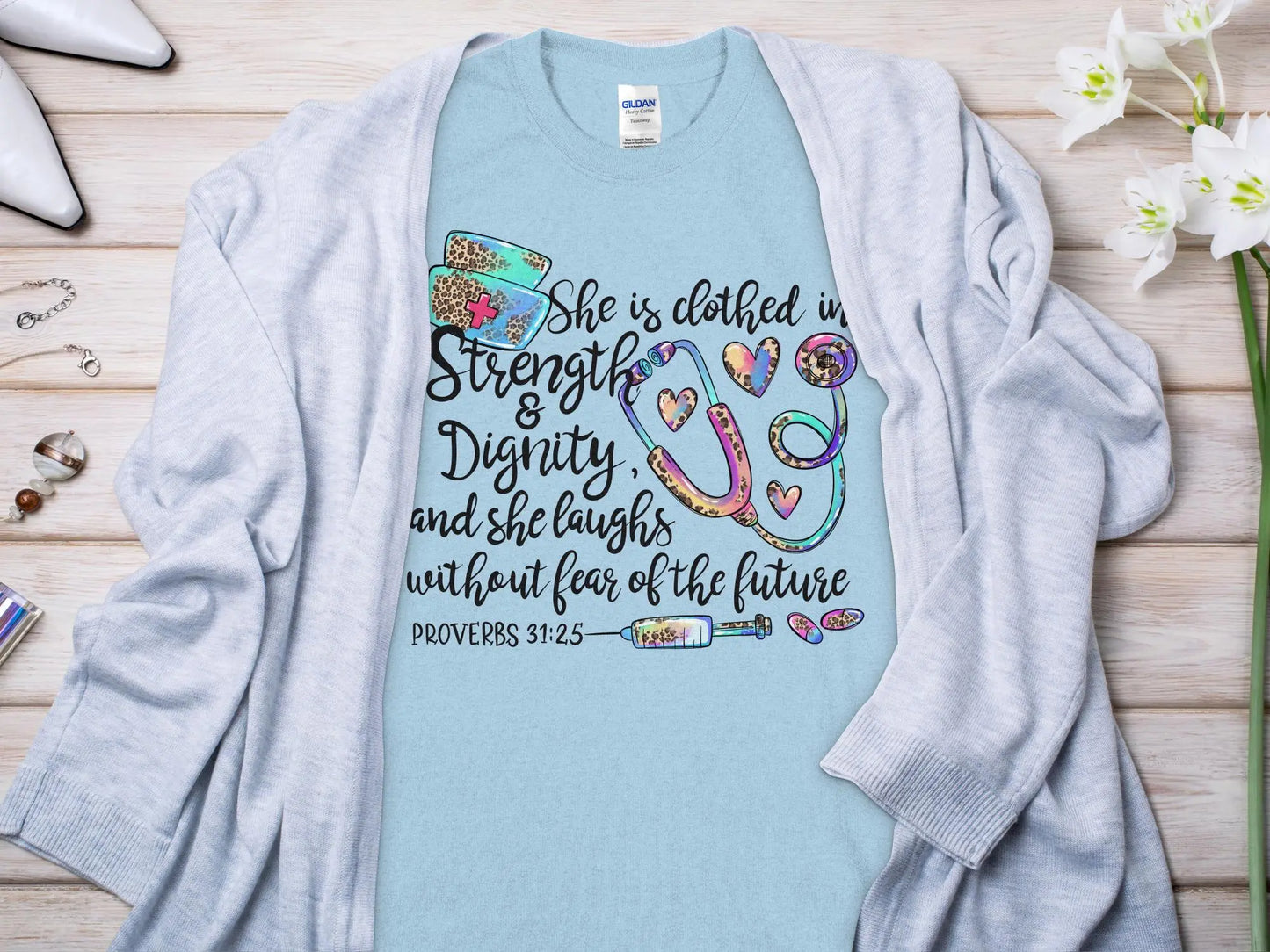 PROV 31:25 Nurse, Future Nurse Gift Idea, Nursing School Student Grad, RN LPN, Nurse Life, Funny Nurse Quality Gildan Tee Support a Nurse - Creations Unlimited