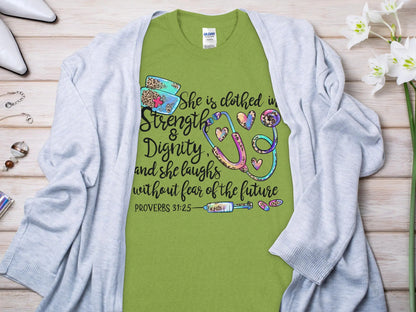 PROV 31:25 Nurse, Future Nurse Gift Idea, Nursing School Student Grad, RN LPN, Nurse Life, Funny Nurse Quality Gildan Tee Support a Nurse - Creations Unlimited